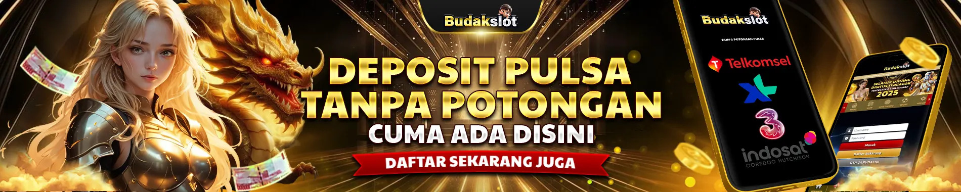 deposit pulsa budakslot